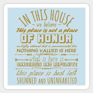 This Place Is Not A Place Of Honor - Ironic, Meme, Nuclear Waste, Live Laugh Love Parody Magnet